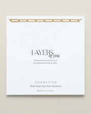 CONNECTED BOLD PAPERCLIP CHAIN NECKLACE packaging with bold paperclip chain design from Layers of You Collection, crafted by Bryan Anthonys.